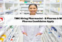 TMC Hiring Pharmacist - B Pharma & M Pharma Candidates Apply