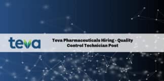 Teva Pharmaceuticals Hiring - Quality Control Technician Post