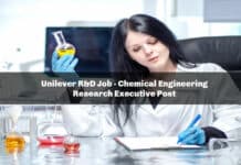 Unilever R&D Job - Chemical Engineering Research Executive Post