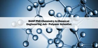 BASF PhD Chemistry & Chemical Engineering Job - Polymer Scientist