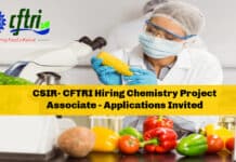 CSIR- CFTRI Hiring Chemistry Project Associate - Applications Invited