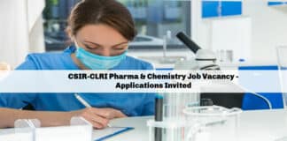 CSIR-CLRI Pharma & Chemistry Job Vacancy - Applications Invited