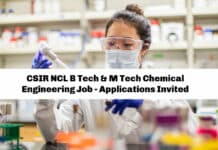 CSIR NCL B Tech & M Tech Chemical Engineering Job - Applications Invited