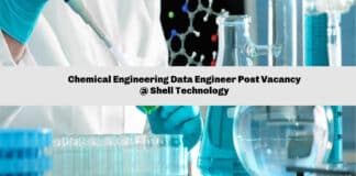 Chemical Engineering Data Engineer Post Vacancy @ Shell Technology