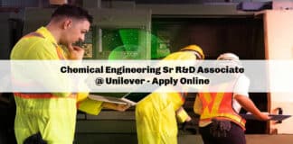 Chemical Engineering Sr R&D Associate @ Unilever - Apply Online