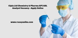 Cipla Ltd Chemistry & Pharma API ADL Analyst Vacancy - Apply Online