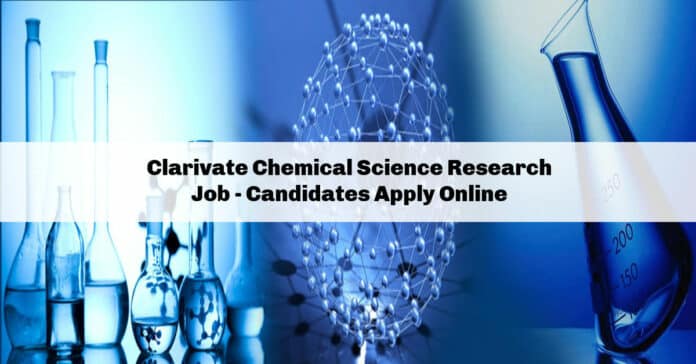 Clarivate Chemical Science Research Job - Candidates Apply Online