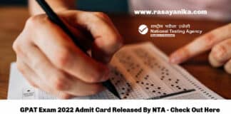 GPAT Exam 2022 Admit Card Released By NTA - Check Out Here How to Download