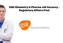 GSK Chemistry & Pharma Job Vacancy - Regulatory Affairs Post