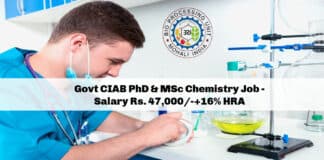 Govt CIAB PhD & MSc Chemistry Job - Salary Rs. 47,000/-+16% HRA
