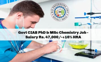 Govt CIAB PhD & MSc Chemistry Job – Salary Rs. 47,000/-+16% HRA Govt CIAB PhD & MSc Chemistry Job - Salary Rs. 47,000/-+16% HRA