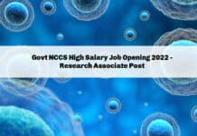 Govt NCCS High Salary Job Opening 2022 - Research Associate Post