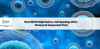 Govt NCCS High Salary Job Opening 2022 - Research Associate Post
