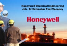 Honeywell Chemical Engineering Job - Sr Estimator Post Vacancy