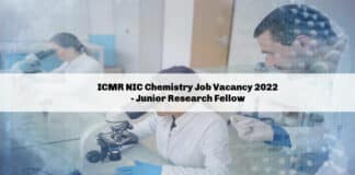 ICMR NIC Chemistry Job Vacancy 2022 - Junior Research Fellow