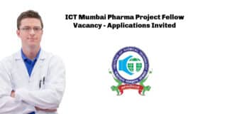 ICT Mumbai Pharma Project Fellow Vacancy - Applications Invited