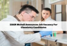 IISER Mohali Announces Job Vacancy For Chemistry Candidates