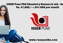 IISER Pune PhD Chemistry Research Job - Salary Rs. 47,000/- + 24% HRA per month