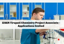 IISER Tirupati Chemistry Project Associate - Applications Invited