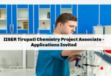 IISER Tirupati Chemistry Project Associate - Applications Invited