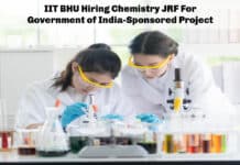 IIT BHU Hiring Chemistry JRF For Government of India-Sponsored Project