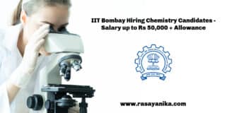 IIT Bombay Hiring Chemistry Candidates - Salary up to Rs 50,000 + Allowance
