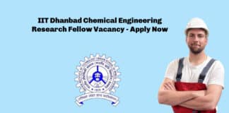 IIT Dhanbad Chemical Engineering Research Fellow Vacancy - Apply Now