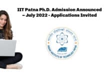 IIT Patna Ph.D. Admission Announced – July 2022 - Applications Invited