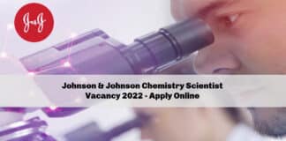 Johnson & Johnson Chemistry Scientist Vacancy 2022 - Apply Online