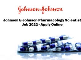 Johnson & Johnson Pharmacology Scientist Job 2022 - Apply Online