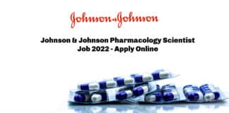 Johnson & Johnson Pharmacology Scientist Job 2022 - Apply Online