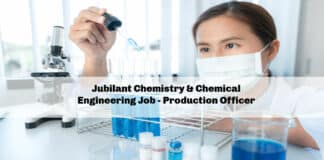 Jubilant Chemistry & Chemical Engineering Job - Production Officer