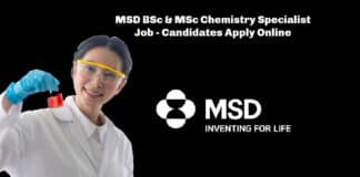 MSD BSc & MSc Chemistry Specialist Job - Candidates Apply Online