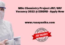 MSc Chemistry Project JRF/SRF Vacancy 2022 @ IISERB - Apply Now