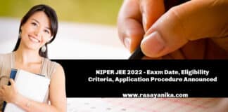 NIPER JEE 2022 - Admission to Maters, Ph.D. &  Integrated PG-PhD Programs