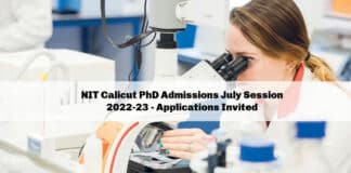 NIT Calicut PhD Admissions July Session 2022-23 - Applications Invited