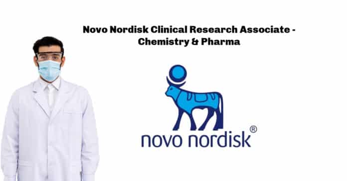 Novo Nordisk Clinical Research Associate - Chemistry & Pharma