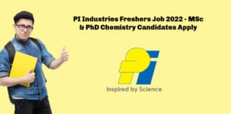 PI Industries Freshers Job 2022 - MSc & PhD Chemistry Candidates Apply