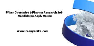 Pfizer Chemistry & Pharma Research Job - Candidates Apply Online