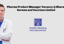 Pharma Product Manager Vacancy @ Bharat Serums and Vaccines Limited