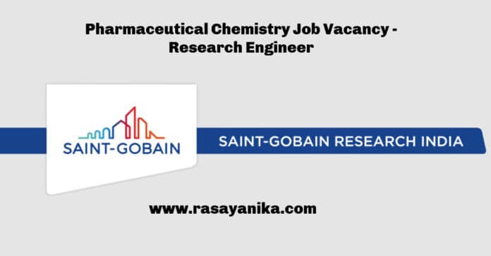 Pharmaceutical Chemistry Job Vacancy - Research Engineer