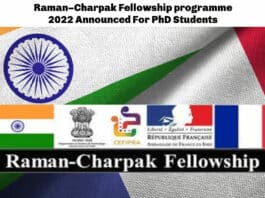 Raman–Charpak Fellowship programme 2022 Announced For PhD Students