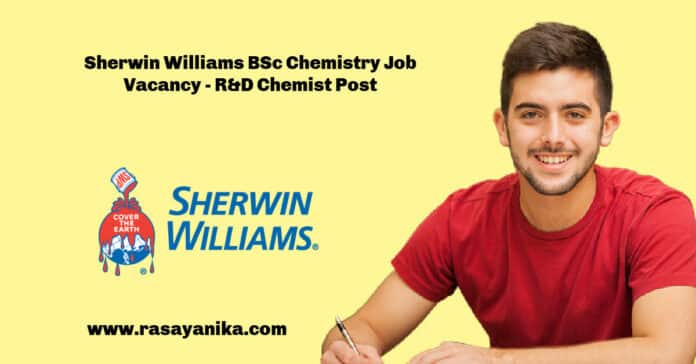 Sherwin Williams BSc Chemistry Job Vacancy - R&D Chemist Post