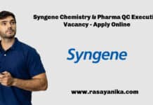 Syngene Chemistry & Pharma QC Executive Vacancy - Apply Online