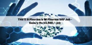 THSTI B Pharma & M Pharma SRF Job - Salary Rs 43,500/- pm
