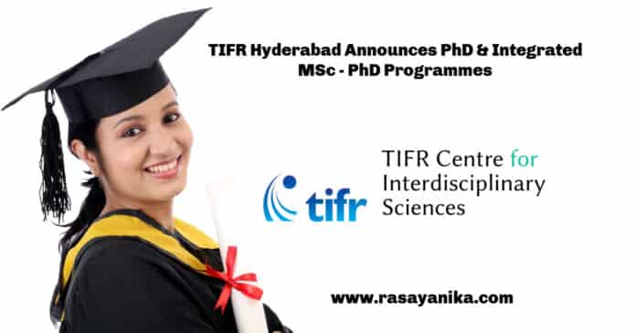 TIFR Hyderabad Announces PhD & Integrated MSc - PhD Programmes