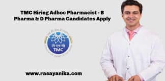 TMC Hiring Adhoc Pharmacist - B Pharma & D Pharma Candidates Apply
