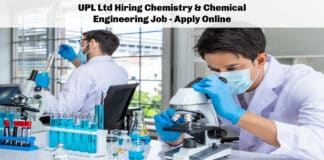 UPL Ltd Hiring Chemistry & Chemical Engineering Job - Apply Online