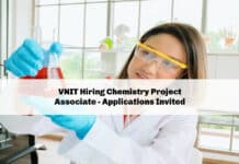 VNIT Hiring Chemistry Project Associate - Applications Invited