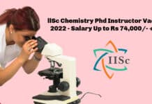 llSc Chemistry Phd Instructor Vacancy 2022 - Salary Up to Rs 74,000/- +HRA